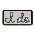 thumbnail image 1 of I Do Wedding Fun Text Applique Multi-Color Embroidered Hook & Loop Patch - 3 Inch Medium, 1 of 5