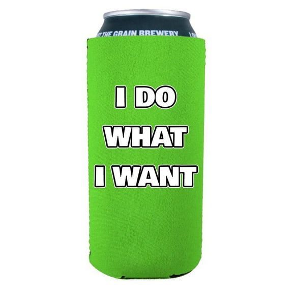 I Do What I Want 16 oz. Can Coolie (Bright Green)
