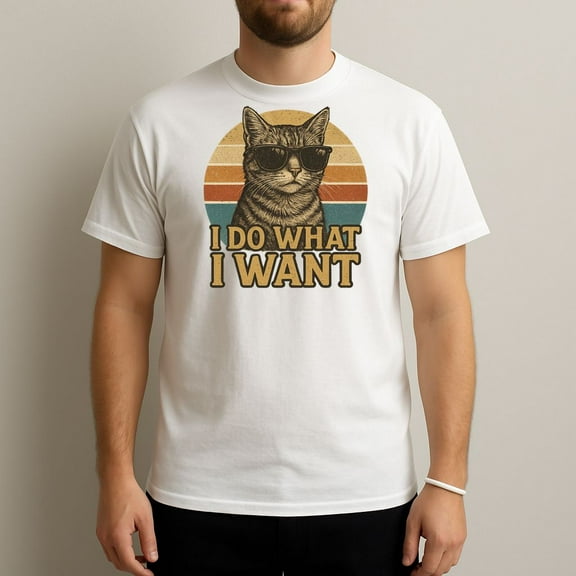 I Do What I Want - Funny Cat Quote T-Shirt