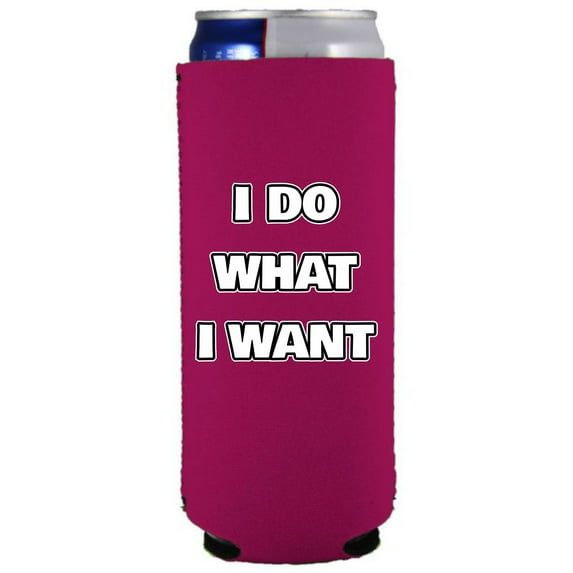 I Do What I Want Slim Can Coolie (Magenta)