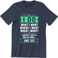 thumbnail image 1 of I Do What I Want, When I Want, Where I Want.. Ask My Wife Retro Funny Tee Shirt, 1 of 4