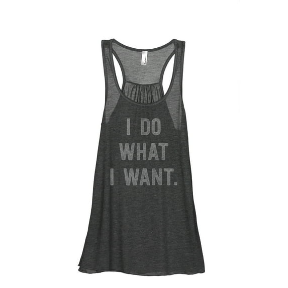 I Do What I Want Women's Fashion Sleeveless Flowy Racerback Workout Yoga Tank Top Charcoal Grey X-Large