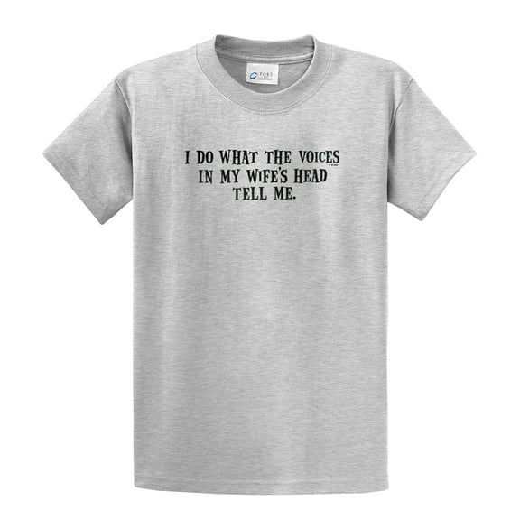 I Do What The Voices in My Wife's Head Tell Me Short Sleeve T-shirt Funny-Lightgrey