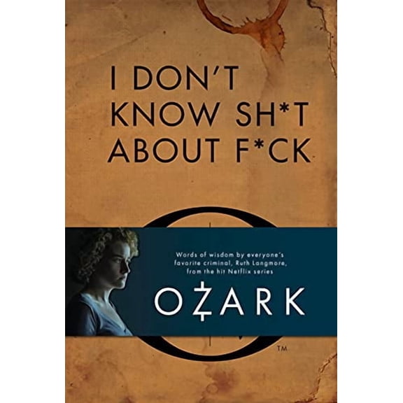 I Don'T Know Sh*T About F*Ck