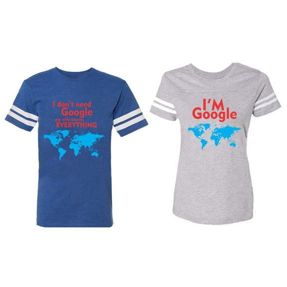 I Don' T Need Google My Wife knows Everything I 'm Google Matching Couple Cotton Jerseys (Men Royal / Women Heather) (Men L / Women XL)
