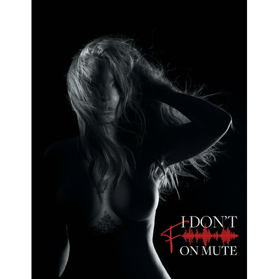 I Don't F on Mute, (Paperback)