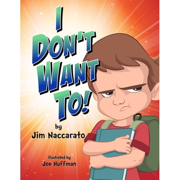 I Don't Want To !, (Paperback)