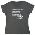 thumbnail image 1 of I Don't Always Get Flash Banged Sarcastic Humor Novelty Funny Women's Casual Tees, 1 of 3