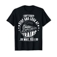 thumbnail image 1 of I Don't Always Stop And Look At Trains Funny Gift T-Shirt Black Tee, 1 of 5