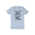 thumbnail image 1 of I Don't Always Work But When I Do I make sure my boss is around T-Shirt Tee Shirt Humor TShirt Funny Gift for boss team mens womens shirt, 1 of 11