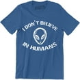 thumbnail image 1 of I Don't Believe In Humans Alien UFO Spaceship Hipster Area 51 Men's T-Shirt, 1 of 4