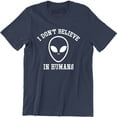 thumbnail image 1 of I Don't Believe In Humans Alien UFO Ufo Spaceship Hipster Men's T-Shirt, 1 of 4
