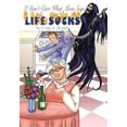 thumbnail image 1 of I Don't Care What Mom Says, Life Sucks, (Hardcover), 1 of 1
