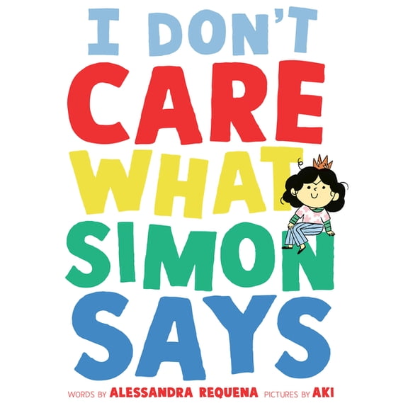 I Don't Care What Simon Says, (Hardcover)
