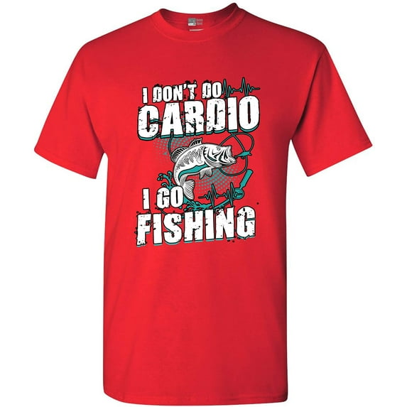 I Don't Do Cardio I Go Fishing Funny DT Adult T-Shirt Tee