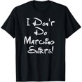 thumbnail image 1 of I Don't Do Matching Shirts Funny Couples T-Shirt, 1 of 3