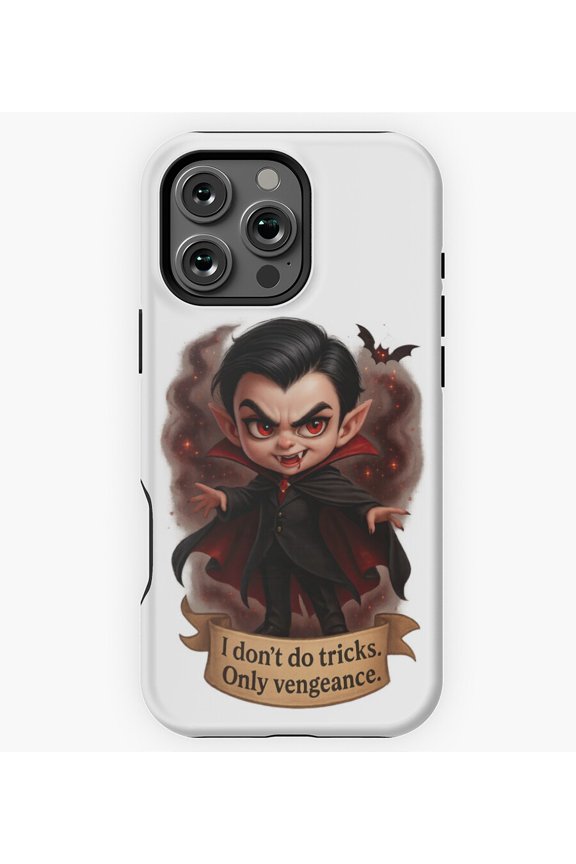 I Don t Do Tricks Only Vengeance Fierce Chibi Vampire Quote T Shirt GA8012 Phone Case for iPhone 11 to 17 Pro Max
