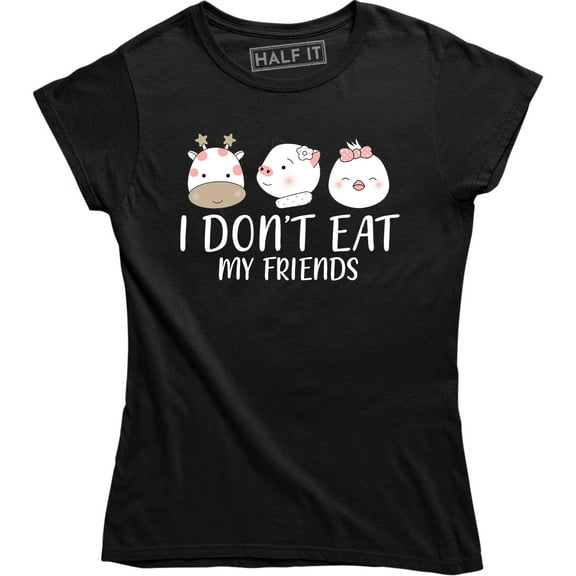 I Don't Eat My Friends Animal Lover Womens Vegan Vegetarian Funny T-Shirt