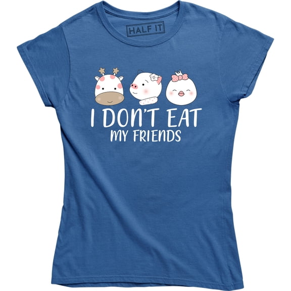 I Don't Eat My Friends Animal Lover Womens Vegan Vegetarian Funny T-Shirt