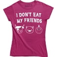 thumbnail image 1 of I Don't Eat My Friends Animal Lover Womens Vegan Vegetarian Funny Tee Shirt, 1 of 4