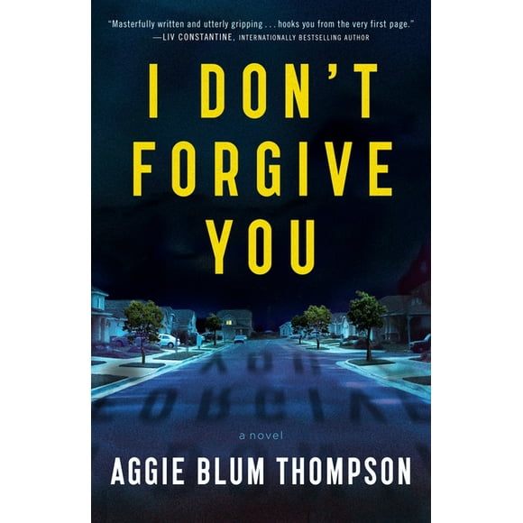 I Don't Forgive You (Hardcover) by Aggie Blum Thompson