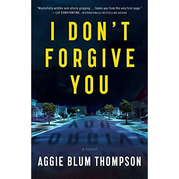 Pre-Owned I Don't Forgive You (Hardcover) by Aggie Blum Thompson