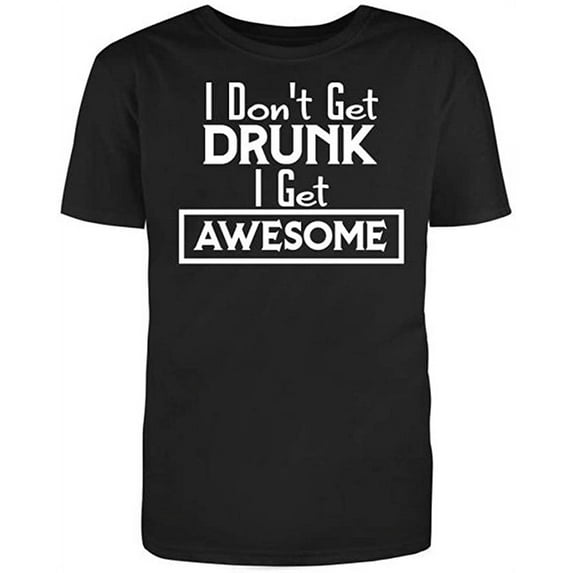 I Don't Get D**** I Get Awesome, Novelty Funny T Shirt Black 3X-Large