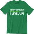 thumbnail image 1 of I Don't Get Older I Level Up - Funny Birthday Gamer Gaming Men's T-Shirt, 1 of 4