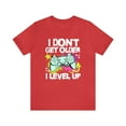 thumbnail image 1 of I Don't Get Older I Level Up Unisex Jersey Short Sleeve Tee, 1 of 4