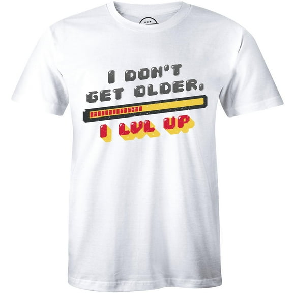 I Don't Get Older Level Up Gaming Console Gamer Xmas Birthday Gift T-Shirt