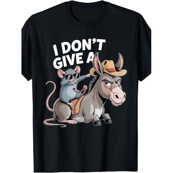 I Don't Give A Rats Donkey Mouse Humor TShirt