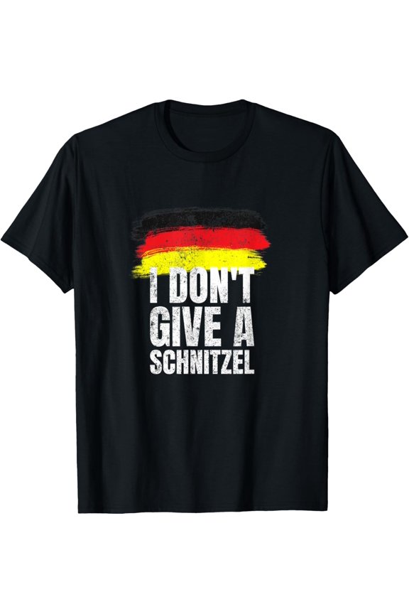 I Don't Give A Schnitzel Germany T-Shirt