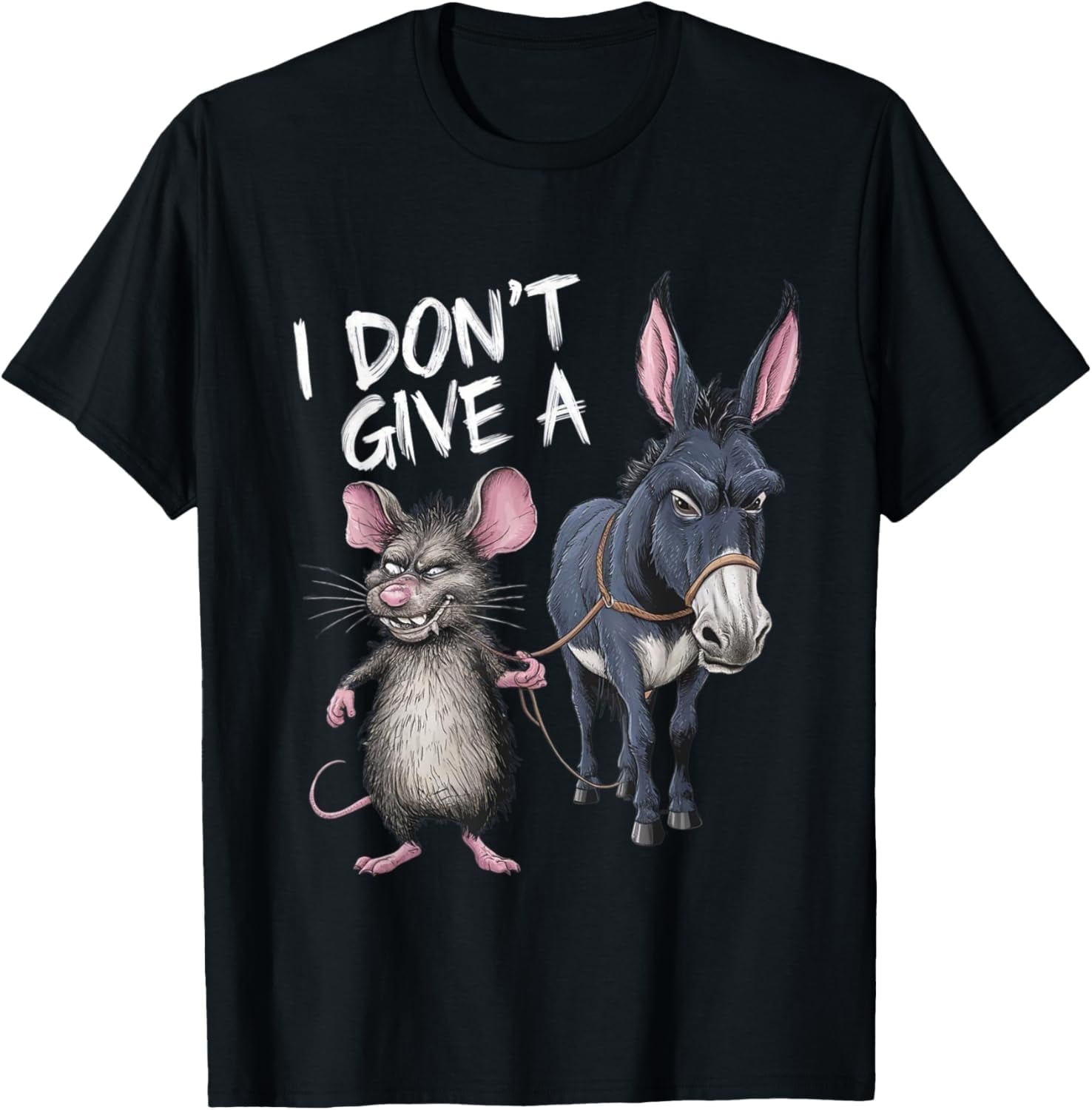 I Don't Give a Rats Ass Mouse & Donkey Funny T-Shirt - Walmart.com