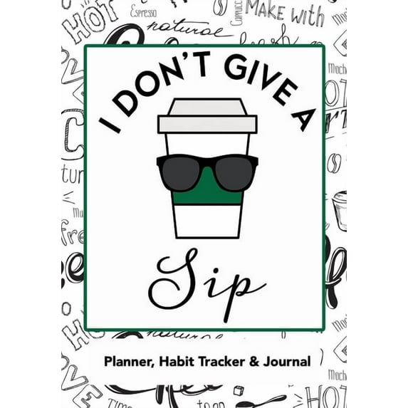 I Don't Give a Sip, (Paperback)