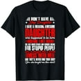 thumbnail image 1 of I Don't Have A Stepdaughter Stepdad Stepchild Father's Day T-Shirt, 1 of 4