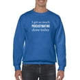thumbnail image 1 of I Don't Have Done Anything Today Sweatshirt Men -GoatDeals Designs, Male Small, 1 of 4