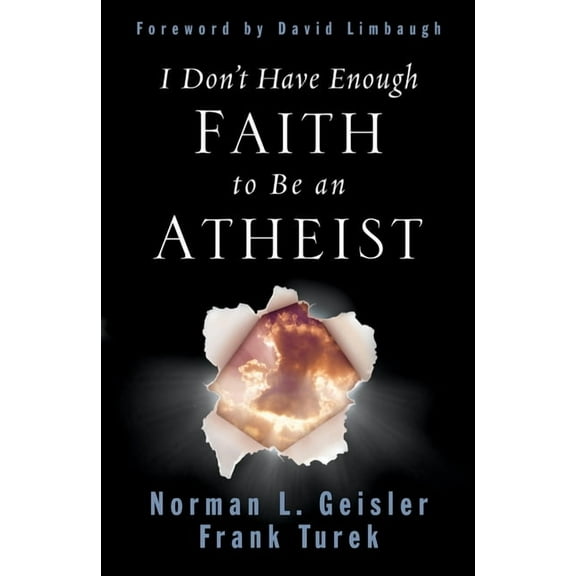 I Don't Have Enough Faith to Be an Atheist, (Paperback)