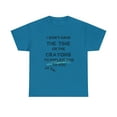 thumbnail image 1 of I Don't Have The Time Or The Crayons to Explain This to You - Karibou USA, 1 of 12