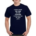 thumbnail image 1 of I Don't Have The Time To Explain T-Shirt Men -GoatDeals Designs, Male XX-Large, 1 of 4