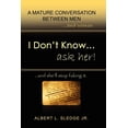 thumbnail image 1 of I Don't Know... Ask Her, (Paperback), 1 of 1