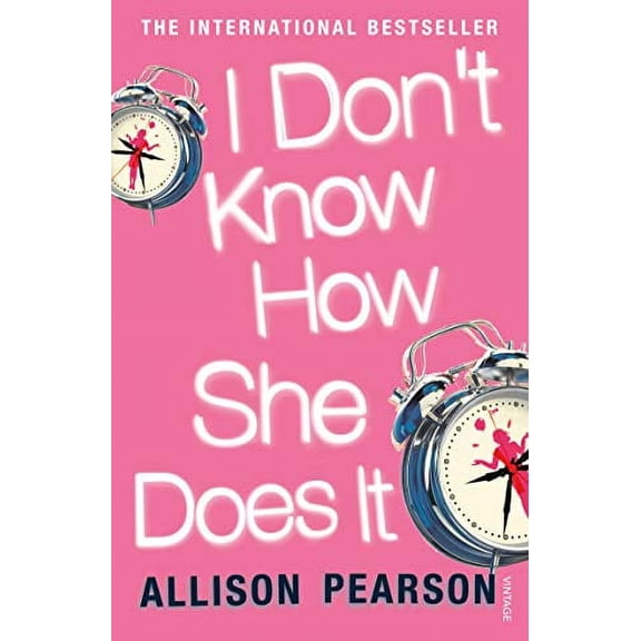 I Don't Know How She Does It Allison Pearson (Paperback)