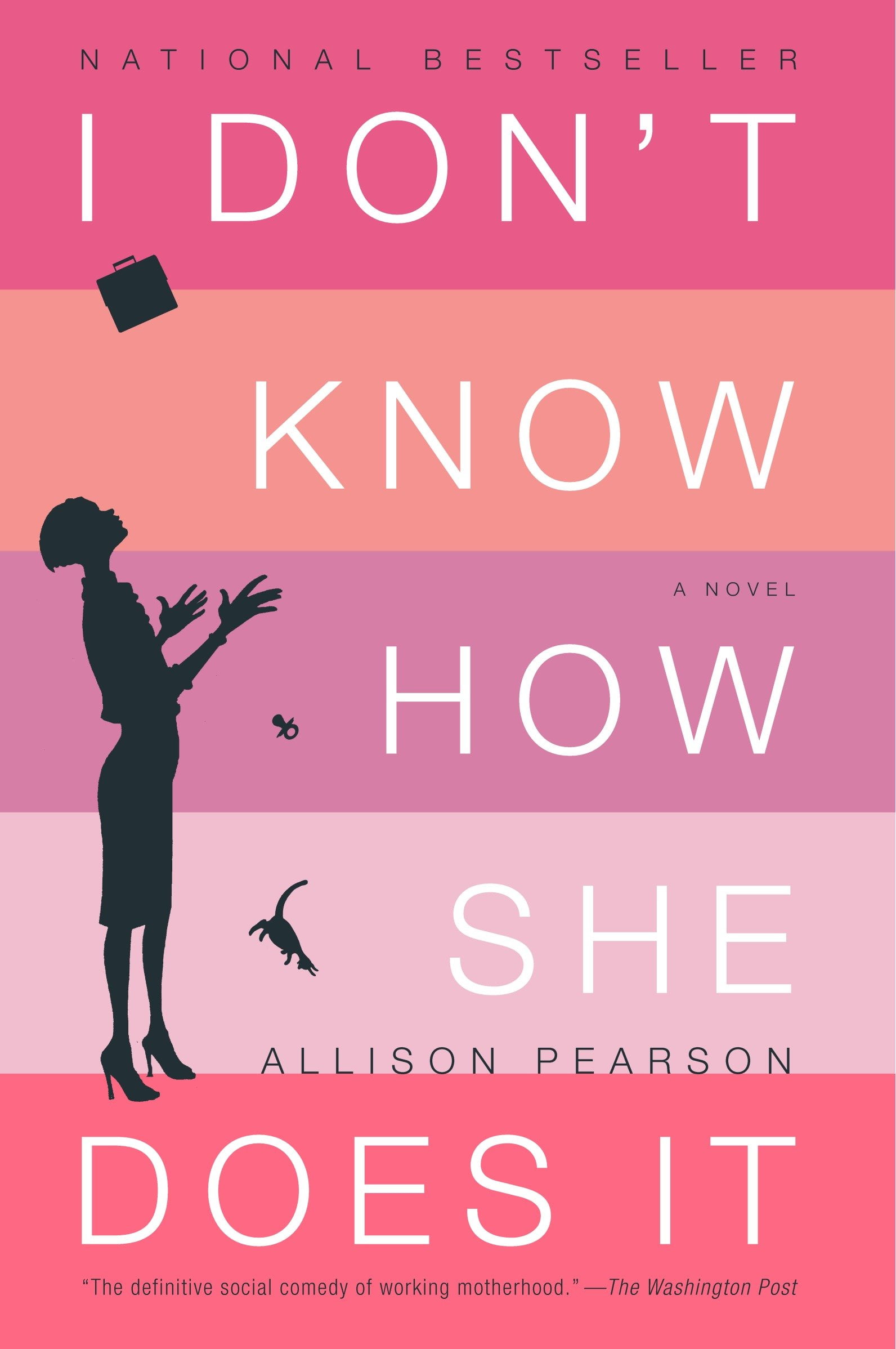 Kate Reddy I Don't Know How She Does It : The Life of Kate Reddy, Working Mother ...