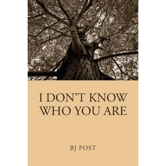 I Don't Know Who You Are, (Paperback)