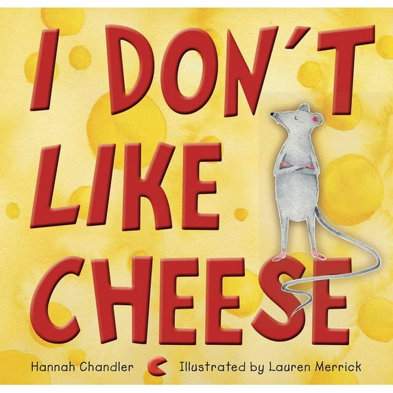 I Don't Like Cheese, (Hardcover)