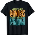 thumbnail image 1 of I Don't Like Corn Dogs But I Do Like Korn,Dawg Gift Idea T-Shirt, 1 of 4