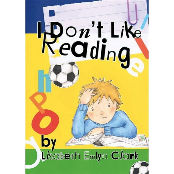 I Don't Like Reading, (Paperback)