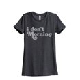 thumbnail image 1 of I Don't Morning Women's Fashion Relaxed T-Shirt Tee Charcoal Grey X-Large, 1 of 3