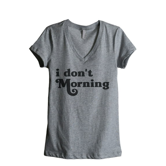 I Don't Morning Women's Fashion Relaxed V-Neck T-Shirt Tee Heather Grey X-Large