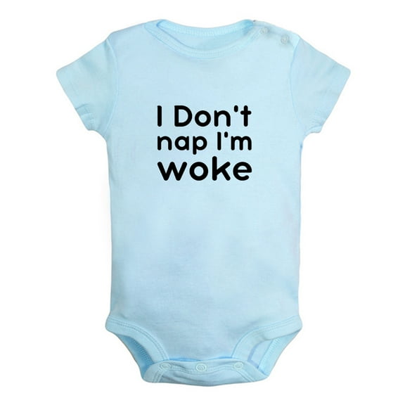 I Don't Nap I'm Woke Funny Rompers For Babies, Newborn Baby Unisex Bodysuits, Infant Jumpsuits, Toddler 0-24 Months Kids One-Piece Oufits
