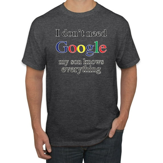 I Don't Need Google My Son Knows Everything Men's Graphic T-Shirt, Heather Black, 5XL